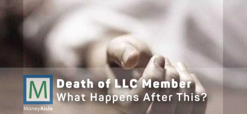 What Happens to an LLC When Someone Dies